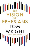 The Vision of Ephesians -  The Task of the Church and the Glory of God